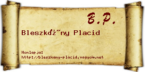 Bleszkány Placid névjegykártya